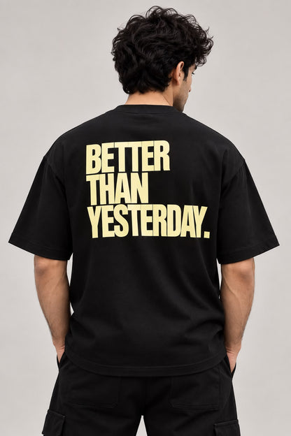 Better Than Yesterday Oversized Black T-Shirt
